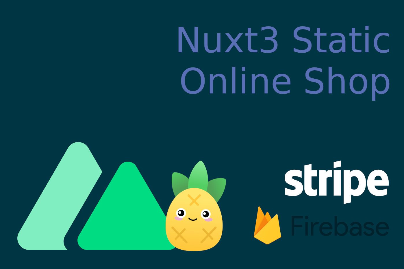 Build and deploy a static online shop with Nuxt3 using Pinia Store and Stripe Checkout to Firebase